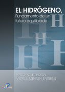 Imagen de archivo de Hidrogeno, El - Fundamento de Un Futuro Equilibrado (Spanish Edition) a la venta por Iridium_Books