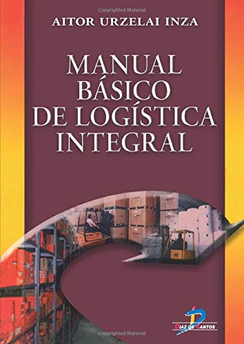 9788479787752: Manual bsico de logstica integral (SIN COLECCION)