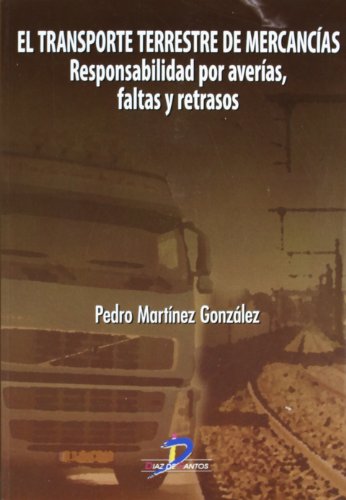 Imagen de archivo de EL TRANSPORTE TERRESTRE DE MERCANCIAS a la venta por Serendipity