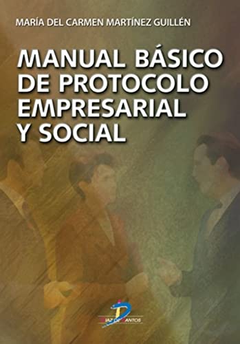Manual basico de protocolo empresarial y social.