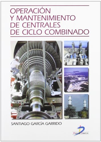 Operacion y mantenimiento de centrales de ciclo combinado