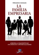 9788479788445: La familia empresaria: Aprenda a diagnosticar sus dficits y potencialidades (Spanish Edition)
