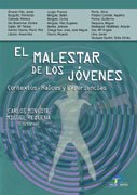 Stock image for EL MALESTAR DE LOS JVENES CONTEXTOS, RACES Y EXPERIENCIAS for sale by Zilis Select Books