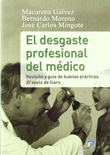 Stock image for EL DESGASTE PROFESIONAL DEL MDICO for sale by Siglo Actual libros