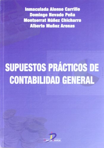 Beispielbild fr Supuestos prcticos de contabilidad gNevado Pea, Domingo / Alonso Ca zum Verkauf von Iridium_Books