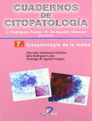 Beispielbild fr CUADERNOS DE CITOPATOLOGA 07: CITOPATOLOGA DE LA MMA zum Verkauf von Siglo Actual libros