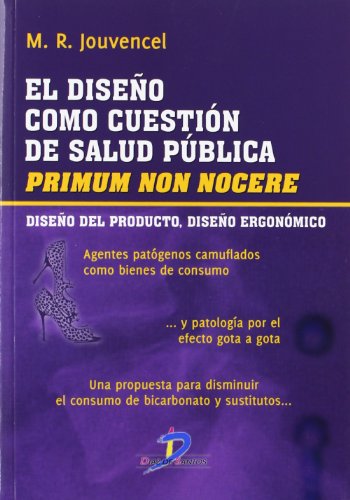 Imagen de archivo de EL DISEO COMO CUESTIN DE SALUD PUBLICA a la venta por Siglo Actual libros