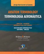 Aviation terminology. Terminologia aeronautica. Diccionario aeronautico Ingles-Español