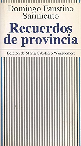 Recuerdos de provincia. (Edición de María Caballero Wangüemert).