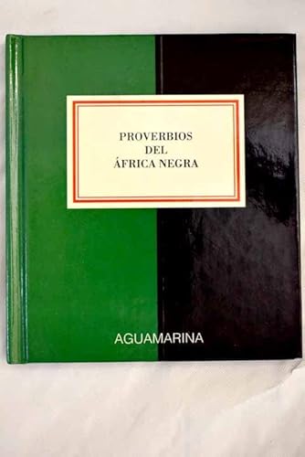 9788479791407: Proverbios del Africa negra