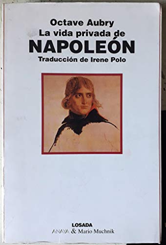 Stock image for La Vida Privada dew Napoleon for sale by Librera 7 Colores