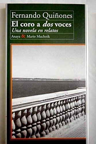 Beispielbild fr El coro a dos voces: Una novela de relatos (Analectas) (Spanish Edition) zum Verkauf von RPL Library Store