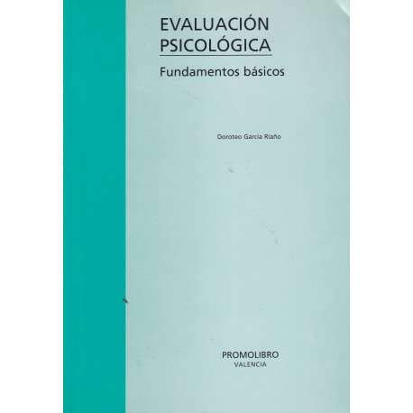 Beispielbild fr Evaluacion psicologica: fundamentos basicos zum Verkauf von Mercado de Libros usados de Benimaclet