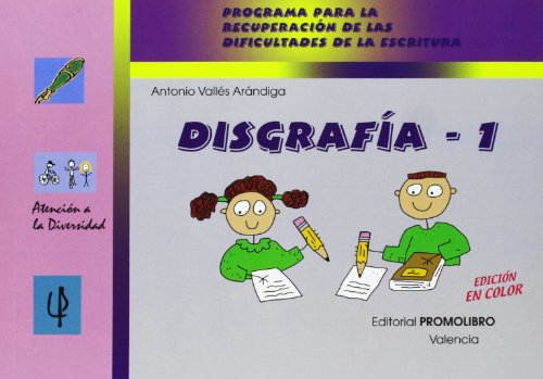 9788479866341: Disgrafia 1 (Atencion A La Diversidad)