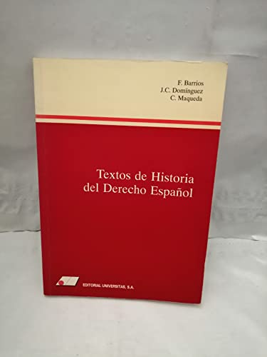 Imagen de archivo de TEXTOS DE HISTORIA DEL DERECHO ESPAOL a la venta por Iridium_Books