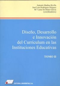 Stock image for DISEO, DESARROLLO E INNOVACIN DEL CURRCULUM EN LAS INSTITUCIONES EDUCATIVAS (2 VOLMENES) for sale by medimops