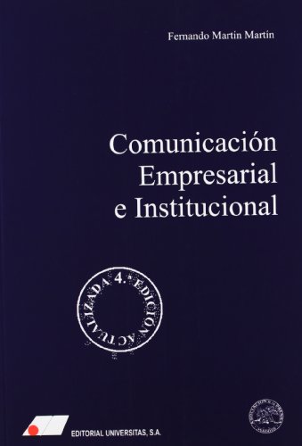 9788479911867: Comunicacion empresarial e institucional