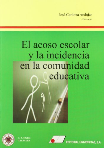 Imagen de archivo de El acoso escolar y la incidencia en la comunidad educativa a la venta por MARCIAL PONS LIBRERO