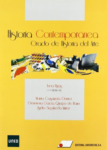 Imagen de archivo de HISTORIA CONTEMPORANEA. GRADO DE ARTE a la venta por Siglo Actual libros