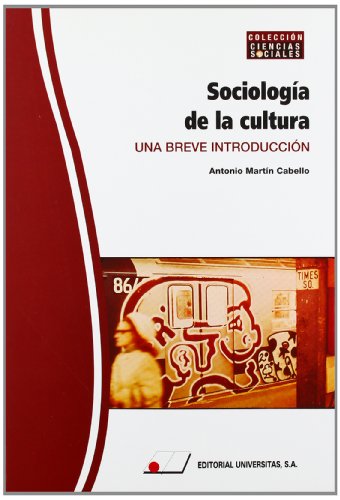 Sociología de la cultura - Martín Cabello, Antonio