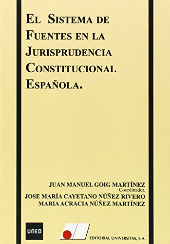 Imagen de archivo de EL SISTEMA DE FUENTES EN LA JURISPRUDENCIA CONSTITUCIONAL ESPAOLA a la venta por ALZOFORA LIBROS