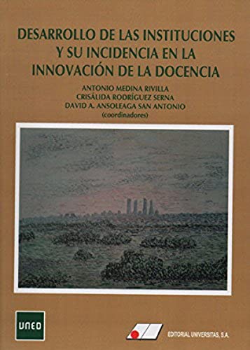 Imagen de archivo de DESARROLLO DE LAS INSTITUCIONES Y SU INCIDENCIA EN LA INNOVACIN DE LA DOCENCIA (Libro + CD) a la venta por KALAMO LIBROS, S.L.