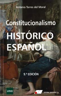 Imagen de archivo de CONSTITUCIONALISMO HISTRICO ESPAOL a la venta por KALAMO LIBROS, S.L.