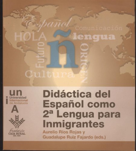 Imagen de archivo de DIDCTICA DEL ESPAOL COMO 2 LENGUA PARA INMIGRANTES a la venta por Zilis Select Books