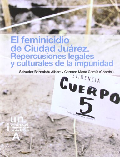 Imagen de archivo de FEMINICIDIO DE CIUDAD JUAREZ, EL a la venta por Siglo Actual libros