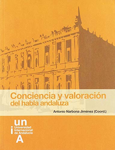 Imagen de archivo de CONCIENCIA Y VALORACIN DEL HABLA ANDALUZA a la venta por Zilis Select Books