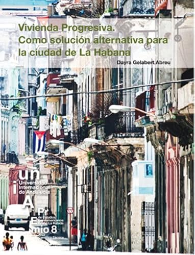 Imagen de archivo de Vivienda Progresiva. Como solucin alternativa para la ciudad de La Habana a la venta por AG Library