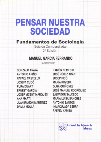 Stock image for Pensar en Nuestra Sociedad. Compendio. Fundamentos de Sociologa for sale by Hamelyn
