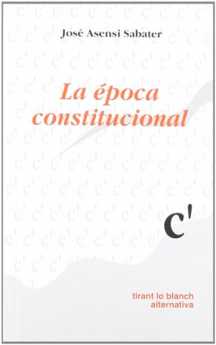 9788480027014: La poca constitucional (Alternativa / Tirant lo Blanch) (Spanish Edition)