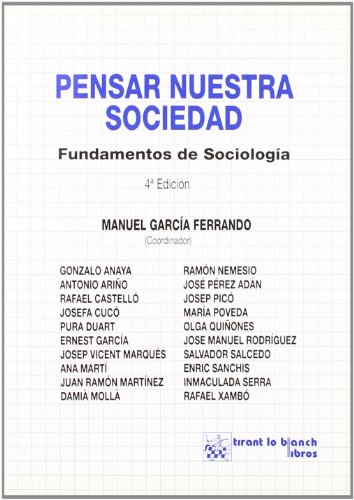 Stock image for Pensar nuestra sociedad. Fundamentos de sociolog a for sale by Iridium_Books