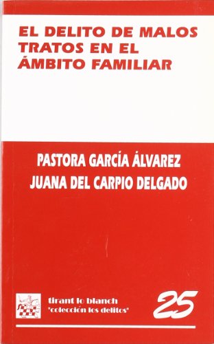 Stock image for El delito de malos tratos en el mbito familiar for sale by LibroUsado | TikBooks