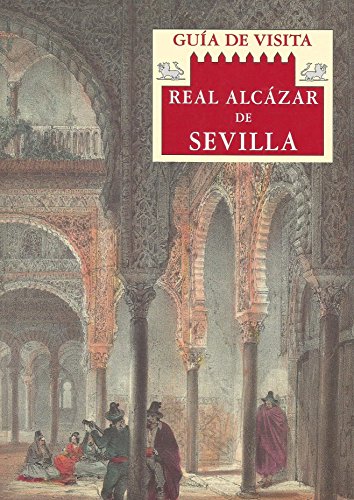 Beispielbild fr Gua de visita Real Alczar de Sevilla zum Verkauf von medimops
