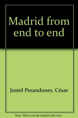 Beispielbild fr Madrid from end to end zum Verkauf von WorldofBooks