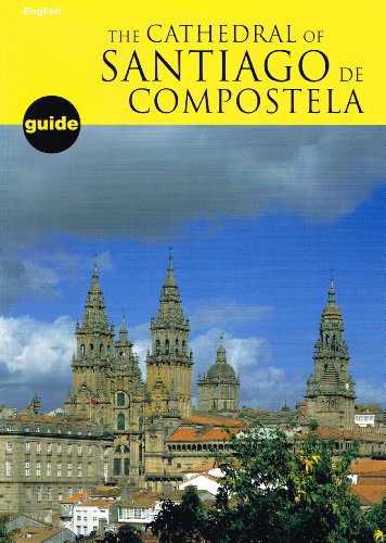 Imagen de archivo de Cathedral of Santiago de Compostela: visitor's guide a la venta por SecondSale