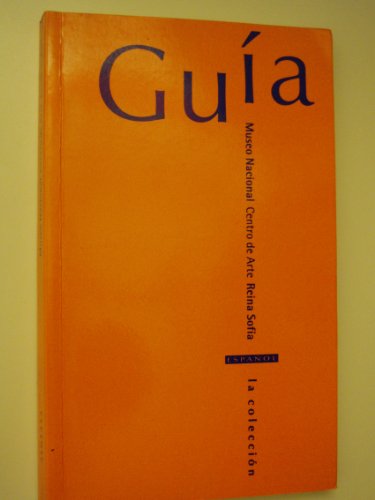 9788480033596: Gua del Museo Nacional Centro de Arte Reina Sofia (Spanish Edition)