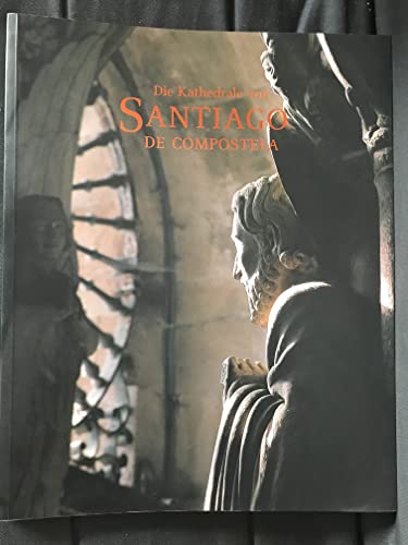 Stock image for Die Kathedrale von Santiago de Compostela for sale by medimops