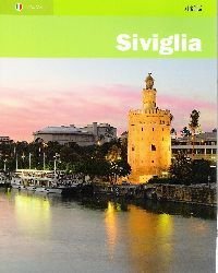 SEVILLA. GUÍA CULTURAL (italian)