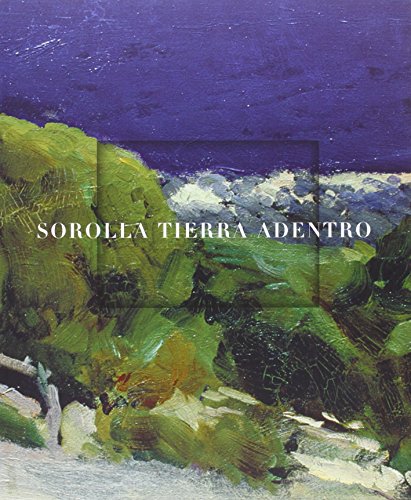 9788480035347: Sorolla, Tierra adentro