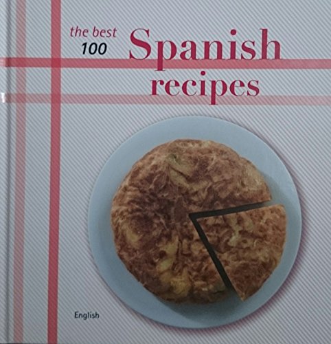 9788480036696: The best 100 spanisch recipes