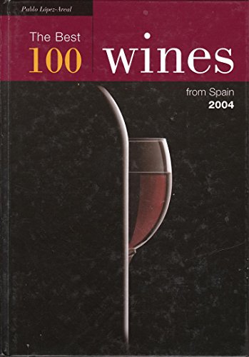 9788480039123: Hundred best wines 2004