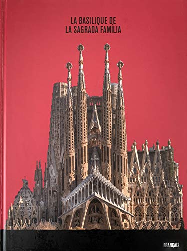 Stock image for LA BASILIQUE DE LA SAGRADA FAMLIA for sale by KALAMO LIBROS, S.L.