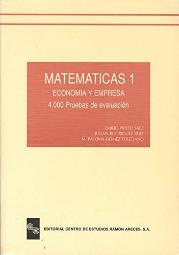 Imagen de archivo de Matemticas I, economa y empresa : 4000 pruebas de evaluacin a la venta por Librera Prez Galds