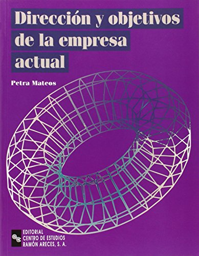 Beispielbild fr Direccin y objetivos de la empresa actual (Libro Tcnico) zum Verkauf von medimops