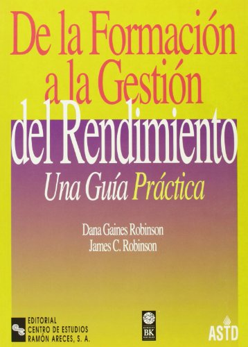 Stock image for DE LA FORMACION A LA GESTION DEL RENDIMIENTO for sale by KALAMO LIBROS, S.L.