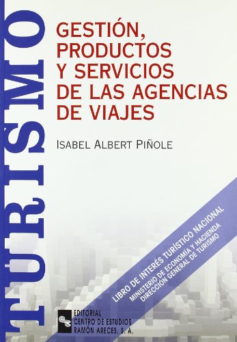 Stock image for Gestin, productos y servicios de las agencias de viajes (Libro Tcnico) for sale by medimops