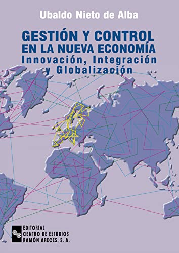 9788480044240: Gestin y control en la nueva economa: Innovacin, integracin y globalizacin (Monografas)